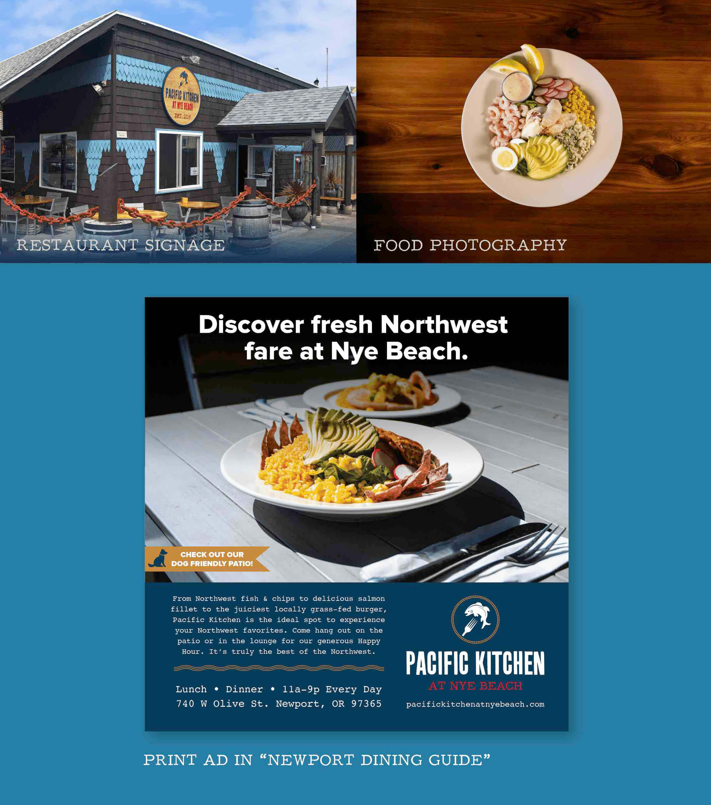 Pacific Kitchen exterior signage, food photography and print ads